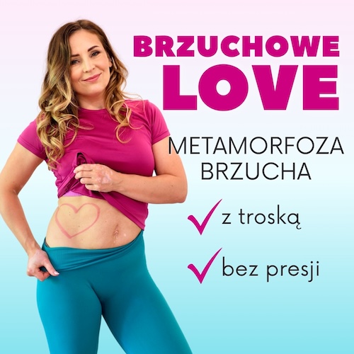 BRZUCHOWE LOVE - program ćwiczeń