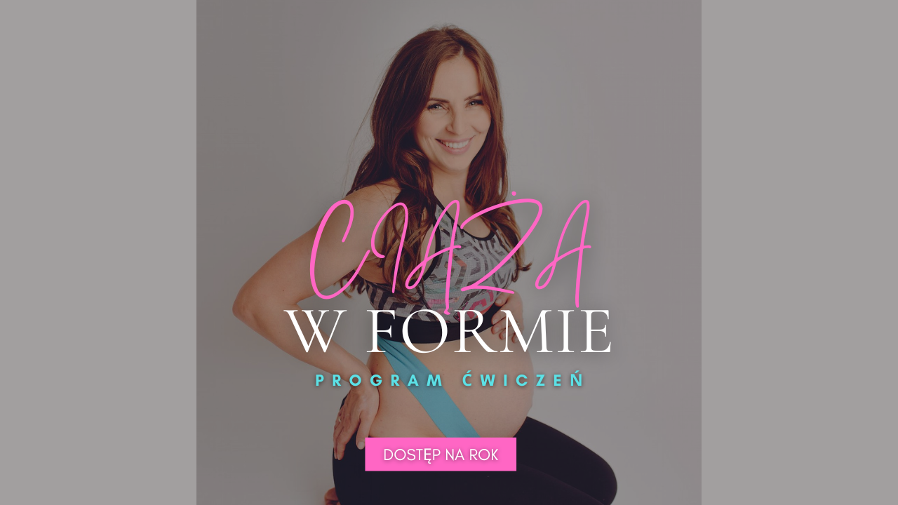 CIĄŻA W FORMIE – PROGRAM ĆWICZEŃ